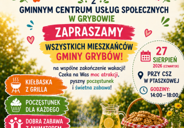 POŻEGNANIE WAKACJI z Gminnym Centrum Usług Społecznych w Grybowie
